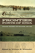 Frontier Forts of Iowa